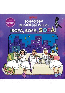 KPOP DEMON HUNTERS ¡SOFÁ, SOFÁ, SOFÁ!
