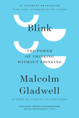 BLINK. THE POWER OF THINKING WITHOUT THINKING