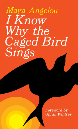I KNOW WHY THE BIRD CAGED SINGS