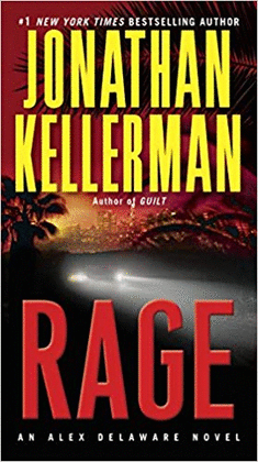 RAGE: AN ALEX DELAWARE NOVEL