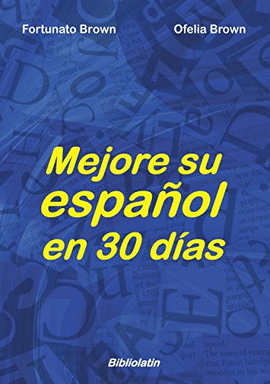 MEJORE SU ESPAÑOL EN 30 DÍAS
