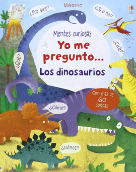 YO ME PREGUNTO... LOS DINOSAURIOS