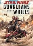 STAR WARS , GUARDIANS OF THE WHILLS