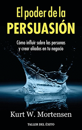 EL PODER DE LA PERSUASIÓN