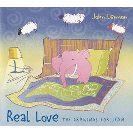 REAL LOVE. THE DRAWINGS FOR SEAN