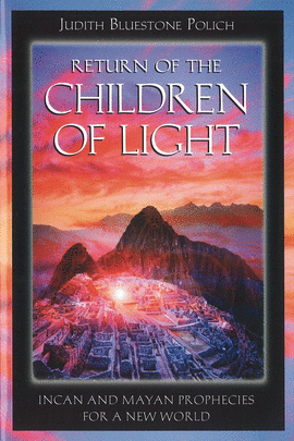 RETURN OF THE CHILDREN OF LIGHT