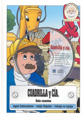 CUADRILLA Y CÍA. SEIS CUENTOS. CON CD. CUENTOS DEL ABUELITO