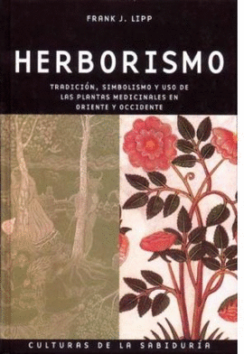 HERBORISMO/CULTURAS DE LA SABIDURIA