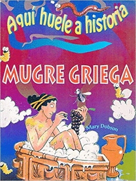 AQUÍ HUELE A HISTORIA. MUGRE GRIEGA