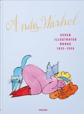 ANDY WARHOL. SEVEN ILLUSTRATED BOOKS 19521959