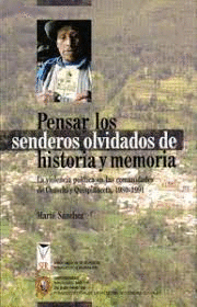PENSAR LOS SENDEROS OLVIDADOS DE HISTORIA Y MEMORIA