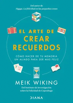 EL ARTE DE CREAR RECUERDOS