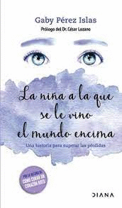 LA NIÑA A LA QUE SE LE VINO EL MUNDO ENCIMA