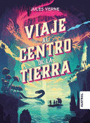 VIAJE AL CENTRO DE LA TIERRA (TAPA DURA)