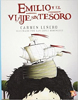 EMILIO Y EL VIAJE SIN TESORO