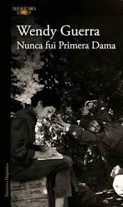 NUNCA FUI PRIMERA DAMA