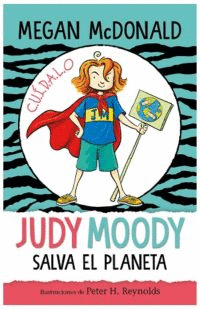 JUDY MOODY SALVA EL PLANETA