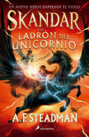 SKANDAR Y EL LADRÓN DEL UNICORNIO