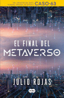EL FINAL DEL METAVERSO / THE END OF THE METAVERSE