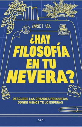 ¿HAY FILOSOFIA EN TU NEVERA?
