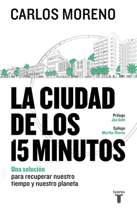 LA CIUDAD DE LOS 15 MINUTOS