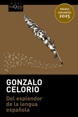 DEL ESPLENDOR DE LA LENGUA ESPAÑOLA