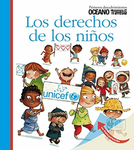LOS DERECHOS DE LOS NIÑOS. CON TRANSPARENCIAS. COLECCIÓN PRIMEROS DESCUBRIMIENTOS