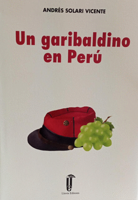 UN GARIBALDINO EN EL PERU