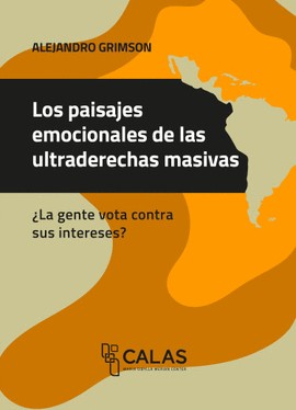 LOS PAISAJES EMOCIONALES DE LAS ULTRADERECHAS MASIVAS