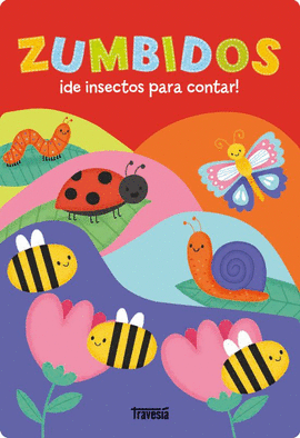 ZUMBIDOS ¡DE INSECTOS PARA CONTAR!