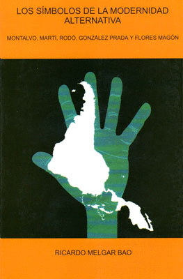 LOS SÍMBOLOS DE LA MODERNIDAD ALTERNATIVA