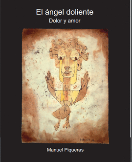 EL ÁNGEL DOLIENTE. DOLOR Y AMOR