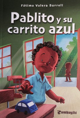 PABLITO Y SU CARRITO AZUL