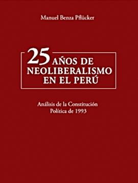 25 AÑOS DE NEOLIBERALISMO EN EL PERÚ