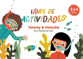 TOMMY & NATACHA: EN EL FONDO DEL MAR