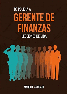 DE POLICÍA A GERENTE DE FINANZAS
