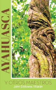 AYAHUASCA Y OTROS MAESTROS