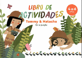 TOMMY & NATACHA: EN LA JUNGLA