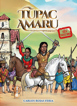 TÚPAC AMARU, SIN MIEDO