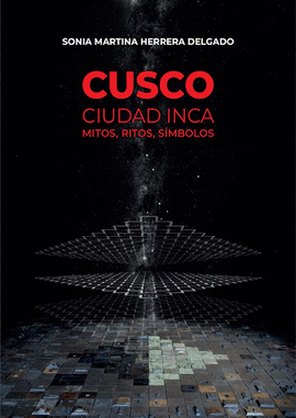 CUSCO, CIUDAD INCA
