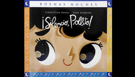 ¡SILENCIO, POLLITO!