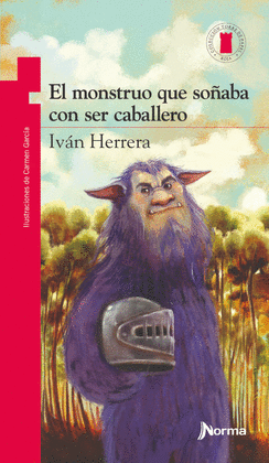 EL MONSTRUO QUE SOÑABA CON SER CABALLERO