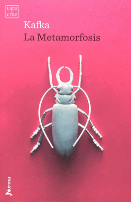 LA METAMORFOSIS / FRANZ KAFKA, SU VIDA Y OBRA