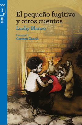 EL PEQUEÑO FUGITIVO Y OTROS CUENTOS