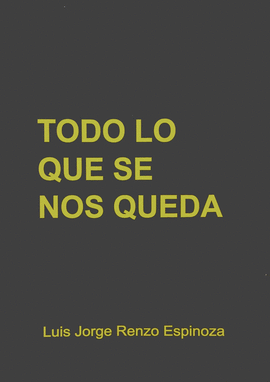 TODO LO QUE SE NOS QUEDA