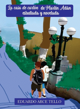 LA CASA DE CARTÓN DE MARTIN ADÁN ESTUDIADA Y NOVELADA