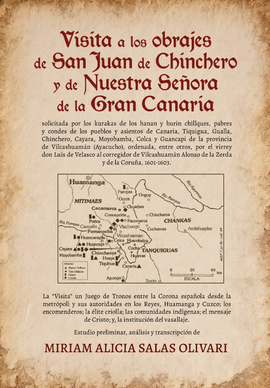 VISITA A LOS OBRAJES DE SAN JUAN DE CHINCHERO Y DE NUESTRA SEÑORA DE LA GRAN CANARIA
