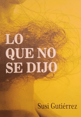 LO QUE NO SE DIJO