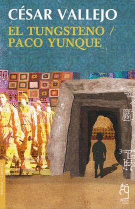 EL TUNGSTENO / PACO YUNQUE