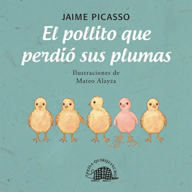 EL POLLITO QUE PERDIÓ SUS PLUMAS